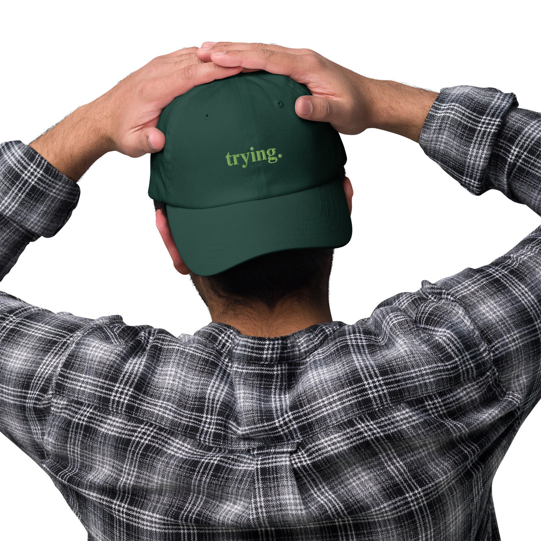 Trying: Green Dad Hat