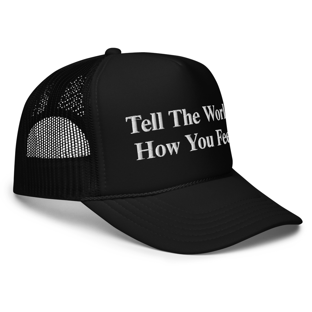 Tell The World: Trucker Hat