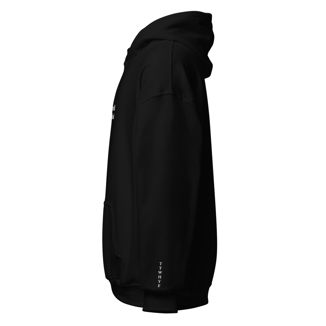 Tell The World: Black Hoodie