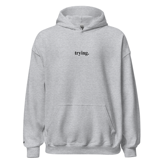 Trying: Grey Hoodie